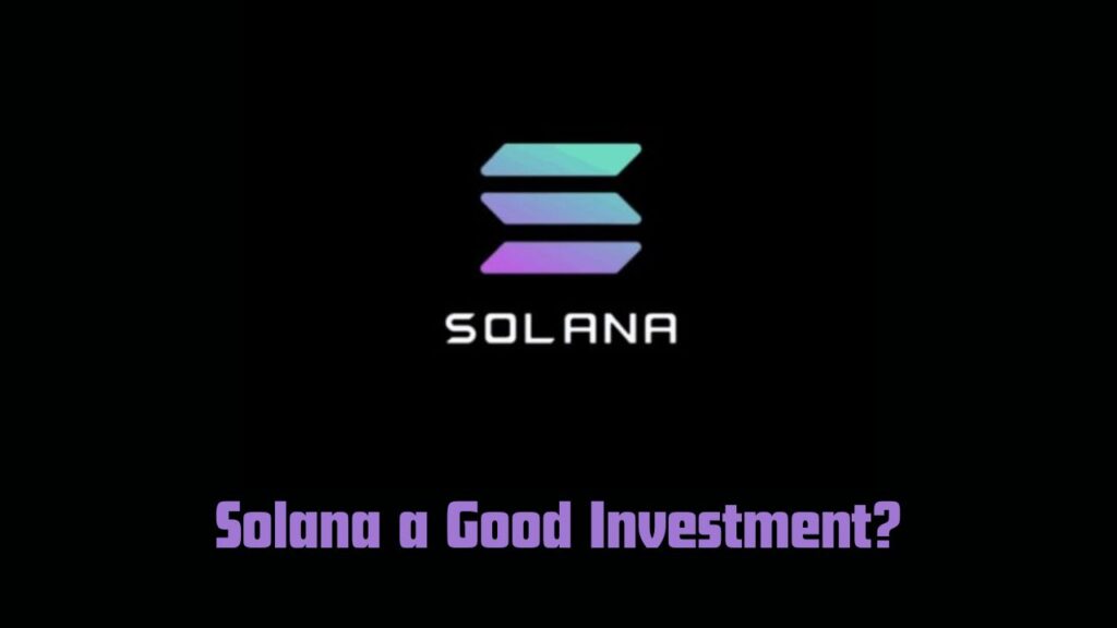 is Solana a Good Investment in 2024